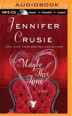Maybe This Time by Jennifer Crusie
