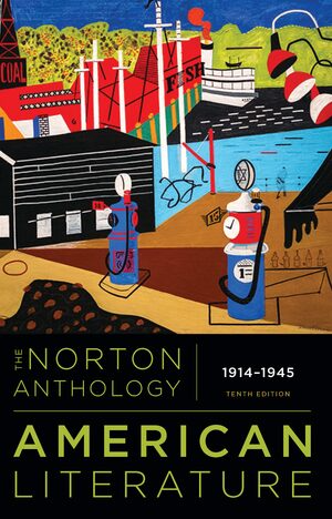 The Norton Anthology of American Literature, Vol. D: 1914-1945 (Tenth Edition) by Lisa Siraganian, Robert S. Levine