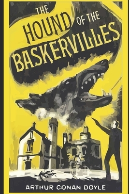 The Hound of the Baskervilles by Arthur Conan Doyle