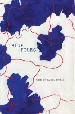 Blue Poles by Daniel Morris