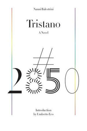 Tristano by Nanni Balestrini, Umberto Eco