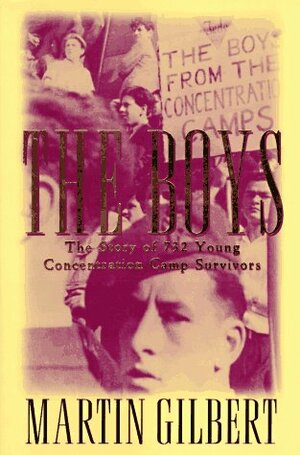 The Boys by Martin Gilbert