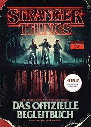 STRANGER THINGS: Das offizielle Begleitbuch by Gina McIntyre, Matt Duffer, Ross Duffer