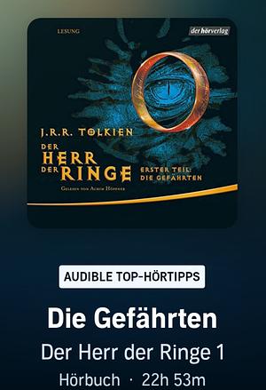 Der Herr der Ringe - Die Gefährten  by J.R.R. Tolkien