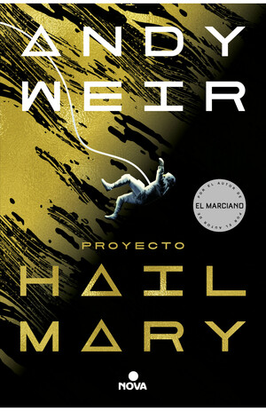 Proyecto Hail Mary by Andy Weir