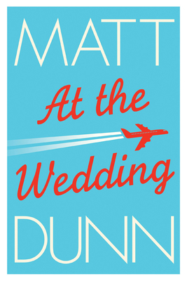 At the Wedding by Matt Dunn