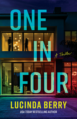 One in Four by Lucinda Berry