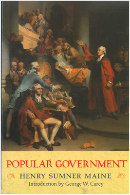 Popular Government by Henry James Sumner Maine