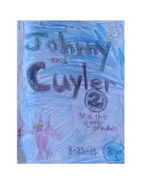 Johnny and Cuyler and the Queen of Bats by Johnny Williams