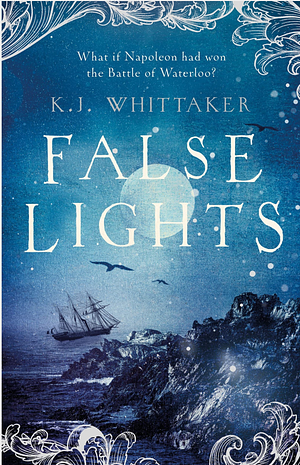 False Lights by K.J. Whittaker