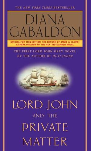 Lord John and the Private Matter by Diana Gabaldon