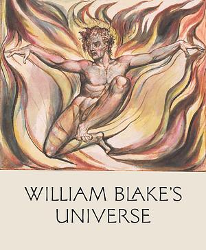 William Blake's Universe by Esther Chadwick, David Bindman