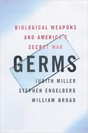 Germs by Judith Miller, Stephen Engelberg