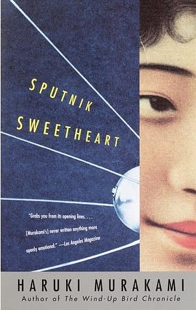 Sputnik Sweetheart  by Haruki Murakami