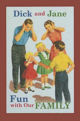 Dick and Jane: Fun with Our Family by Grosset and Dunlap Pbl.