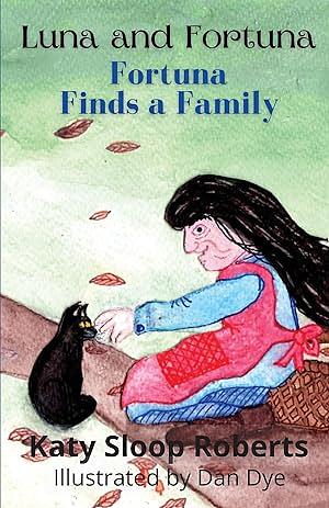 Fortuna Finds a Family by Katy Sloop Roberts
