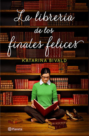 La librería de los finales felices by Katarina Bivald