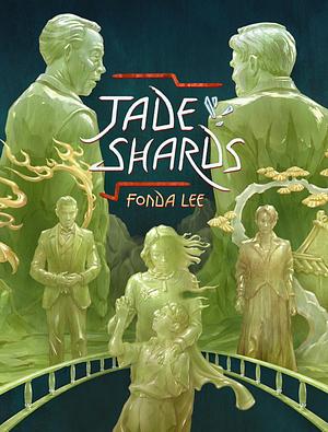 Jade Shards by Fonda Lee
