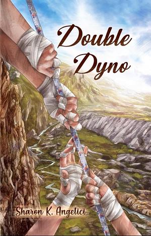 Double Dyno: Alice and Violet Story by Sharon K. Angelici