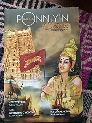Ponniyin Selvan Part 1 & 2 (New Waters & Whirling Cyclone) by Kalki