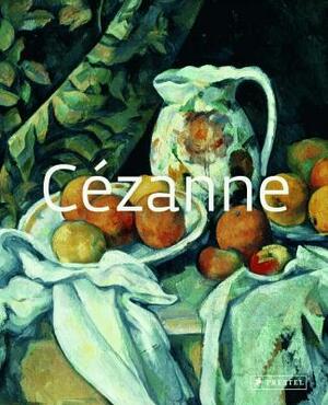 Cézanne: Masters of Art by Roberta Bernabei