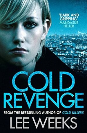 Cold Revenge by Lee Weeks