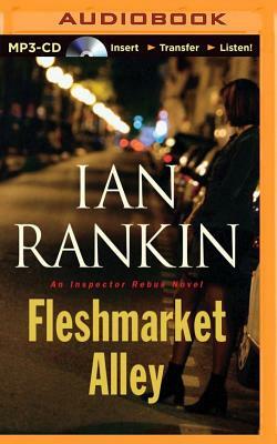 Fleshmarket Alley by Ian Rankin