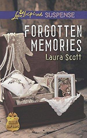 Forgotten Memories: Faith in the Face of Crime by Laura Scott, Laura Scott