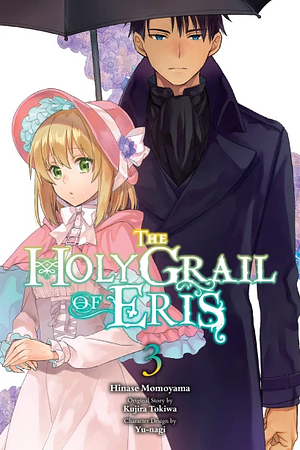 The Holy Grail of Eris, Vol. 3 by Kujira Tokiwa