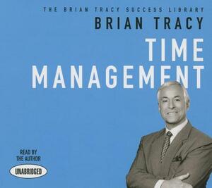 Time Management by Brian Tracy