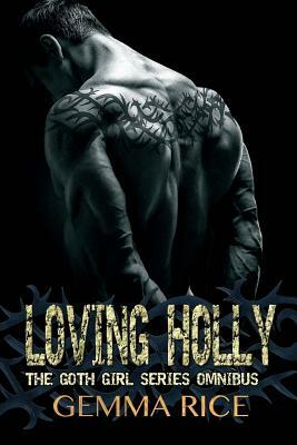Loving Holly by Gemma Rice
