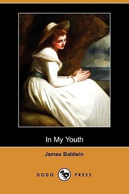 In My Youth by James Baldwin