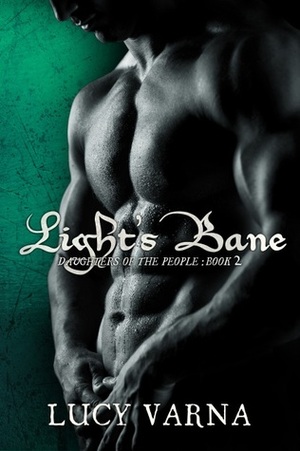 Light's Bane by Lucy Varna