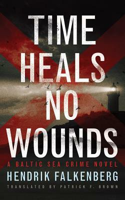 Time Heals No Wounds by 