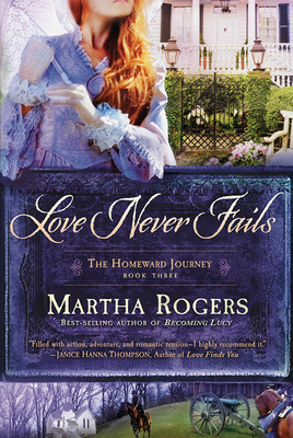 Love Never Fails, Volume 3 by Martha Rogers