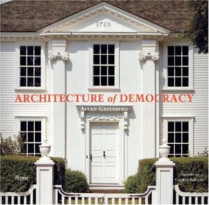 Architecture of Democracy by Allan Greenberg