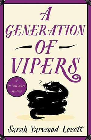 A Generation of Vipers by Sarah Yarwood-Lovett