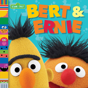 Bert & Ernie (Sesame Street Friends) by Andrea Posner-Sanchez