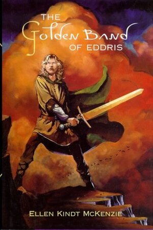 The Golden Band of Eddris by Ellen Kindt McKenzie