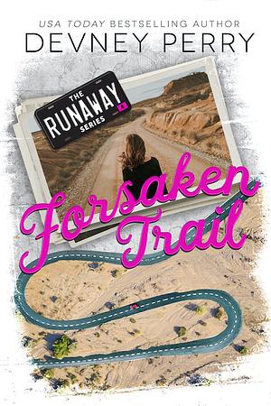 Forsaken Trail by Devney Perry