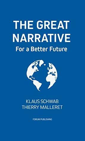 The Great Narrative by Thierry Malleret, Klaus Schwab