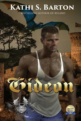 Gideon: Dragon's Savior - Ménage Erotic Fantasy by Kathi S. Barton