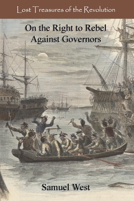 On the Right to Rebel Against Governors by Samuel West