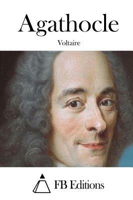 Agathocle by Voltaire