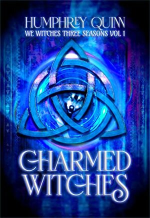 Charmed Witches by Humphrey Quinn