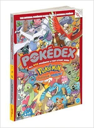 Pokemon HeartGold & SoulSilver The Official Pokemon Kanto Guide National Pokedex: Official Strategy Guide by Kellyn Ballard, Pokémon Company International