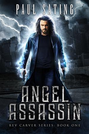 Angel Assassin by Paul Sating