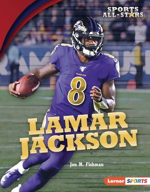 Lamar Jackson by Jon M. Fishman