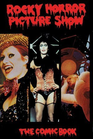 The Rocky Horror Picture Show : The Comic Book by Kevin VanHook