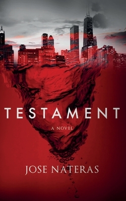 Testament by Jose Nateras